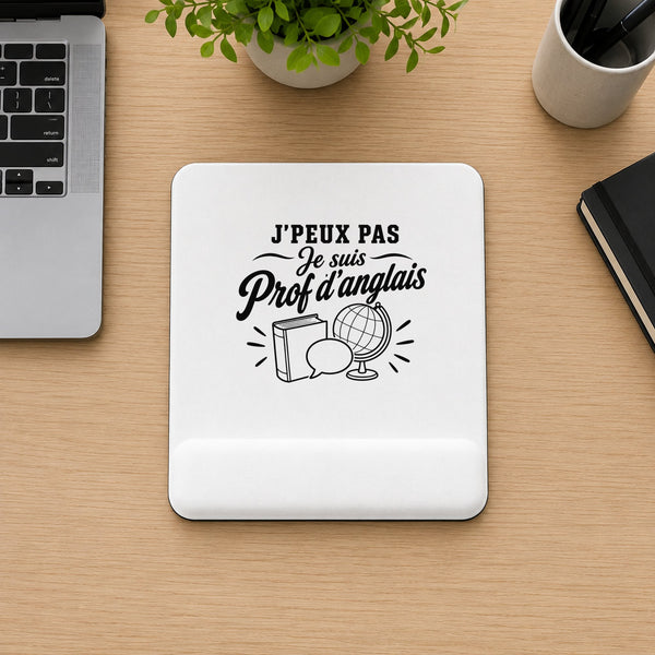 Tapis de Souris J’peux pas je suis Prof d’anglais