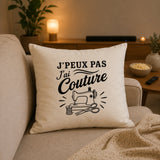 Housse de Coussin J’peux pas j’ai Couture