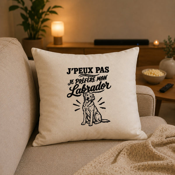 Housse de Coussin J’peux pas je préfère mon Labrador