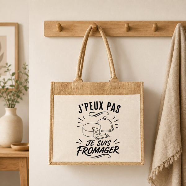 Sac Cabas Jute avec Poche J’peux pas je suis Fromager