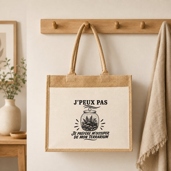 Sac Cabas Jute avec Poche J’peux pas je préfère m’occuper de mon Terrarium