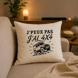 Housse de Coussin J’peux pas j’ai 4x4