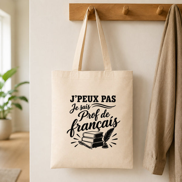 Tote Bag Beige J’peux pas je suis Prof de français