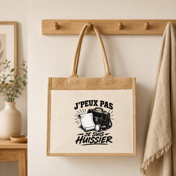 Sac Cabas Jute avec Poche J’peux pas je suis Huissier