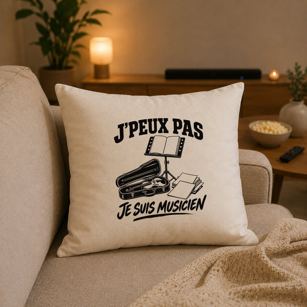 Housse de Coussin J’peux pas je suis Musicien