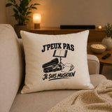 Housse de Coussin J’peux pas je suis Musicien