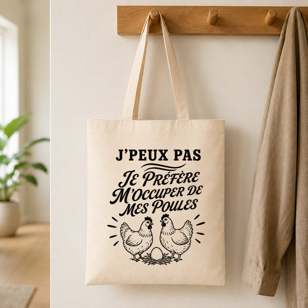 Tote Bag Beige J’peux pas je préfère m’occuper de mes Poules