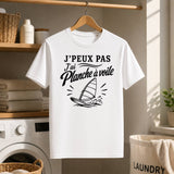 T-shirt Homme Blanc J’peux pas j’ai planche à voile J'peux pas minimaliste