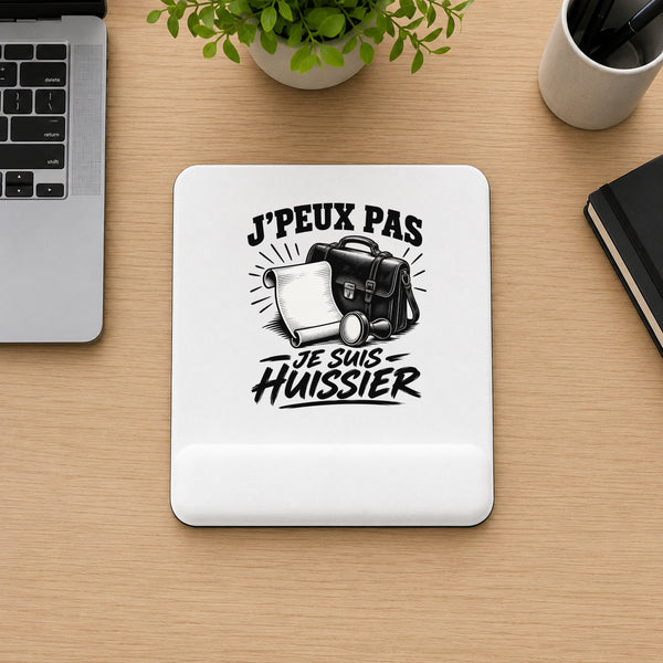 Tapis de Souris J’peux pas je suis Huissier