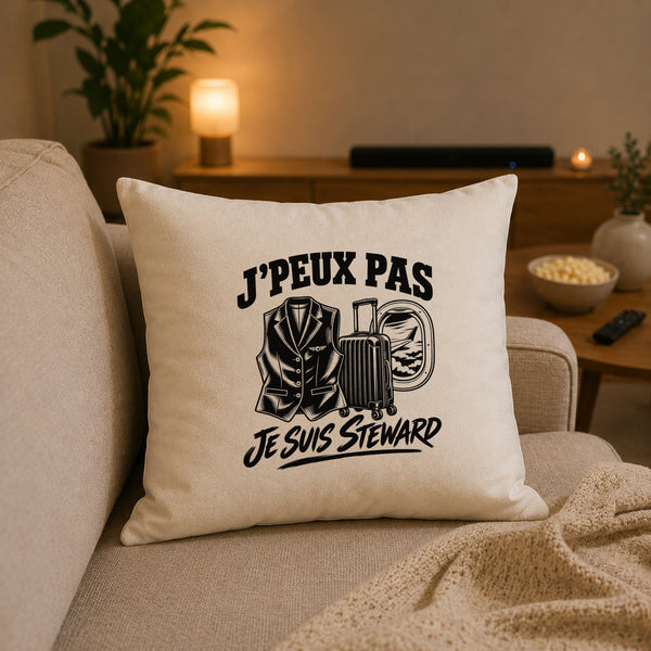 Housse de Coussin J’peux pas je suis Steward