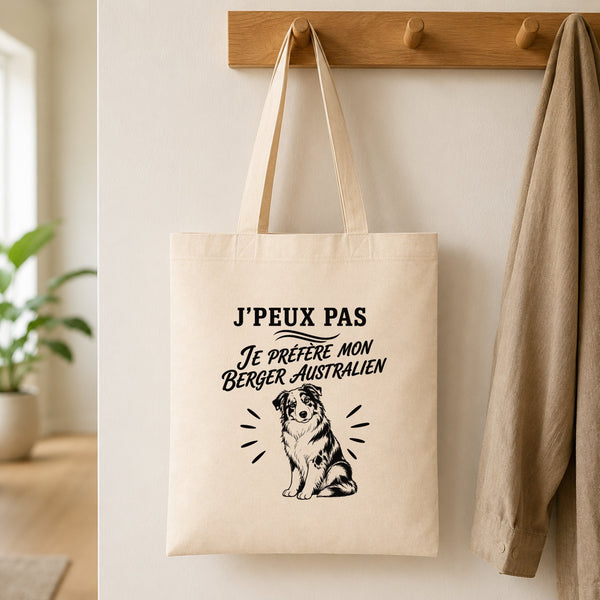 Tote Bag Beige J’peux pas je préfère mon Berger Australien