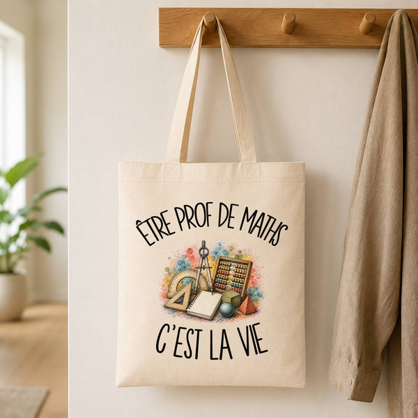 Tote Bag Beige Être prof de maths c'est la vie