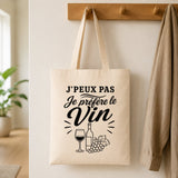 Tote Bag Beige J’peux pas je préfère le Vin