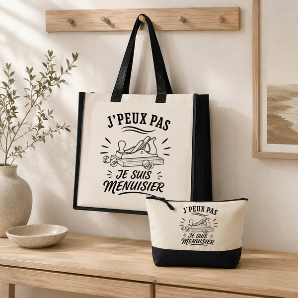 Ensemble Cabas et Trousse J’peux pas je suis Menuisier