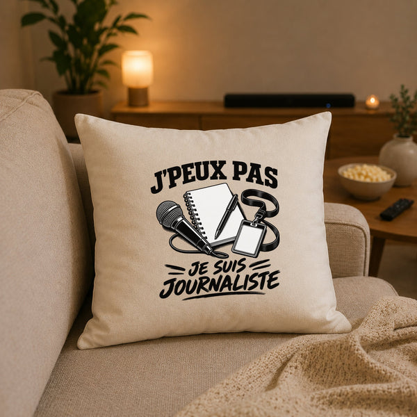 Housse de Coussin J’peux pas je suis Journaliste