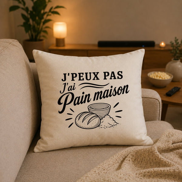 Housse de Coussin J’peux pas j’ai Pain maison