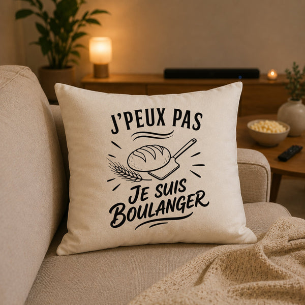 Housse de Coussin J’peux pas je suis Boulanger