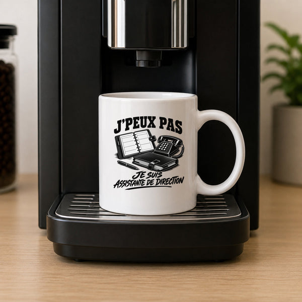 Mug J’peux pas je suis Assistante de direction