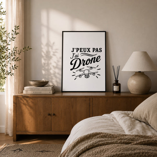 Poster J’peux pas j’ai Drone