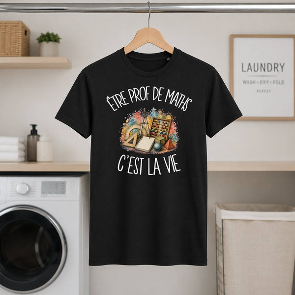 T-shirt Homme Noir Être prof de maths c'est la vie