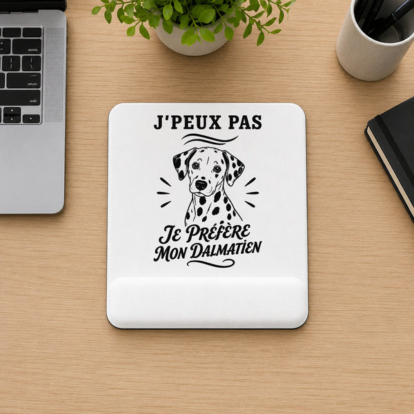 Tapis de Souris J’peux pas je préfère mon Dalmatien
