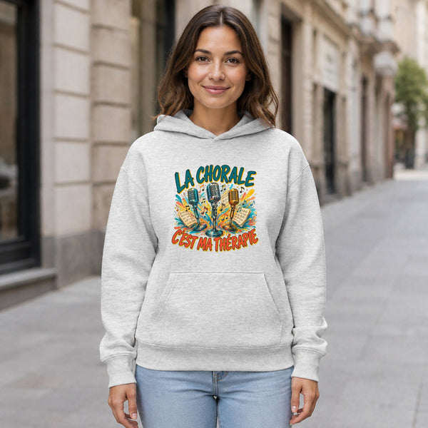 Sweat à Capuche La chorale c'est ma thérapie