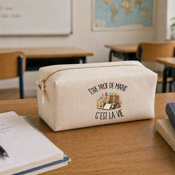 Trousse Multifonction Être prof de maths c'est la vie