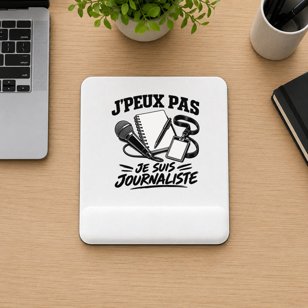 Tapis de Souris J’peux pas je suis Journaliste