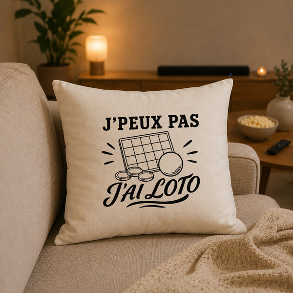 Housse de Coussin J’peux pas j’ai Loto