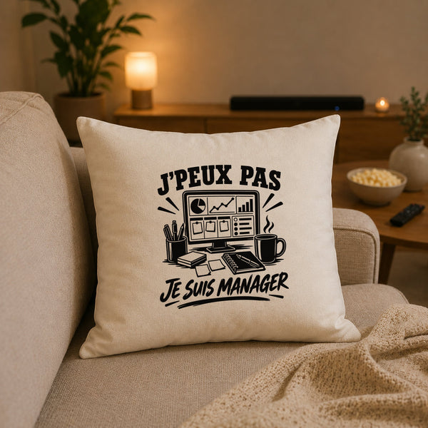 Housse de Coussin J’peux pas je suis Manager
