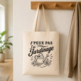 Tote Bag Beige J’peux pas j’ai Jardinage