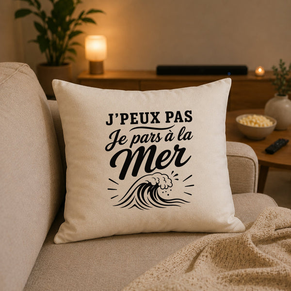Housse de Coussin J’peux pas je pars à la Mer