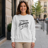 Sweat Gris Chiné J’peux pas j’ai Badminton