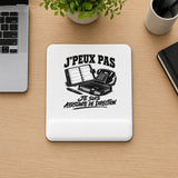 Tapis de Souris J’peux pas je suis Assistante de direction