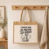 Sac Cabas Jute avec Poche J’peux pas je préfère les Singes