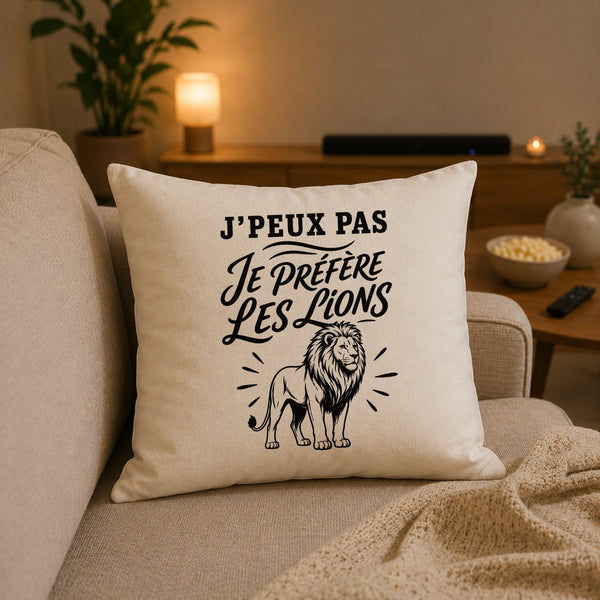 Housse de Coussin J’peux pas je préfère les Lions