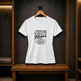 T-shirt de Sport Femme J’peux pas je préfère m’occuper de mes Roses