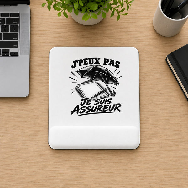 Tapis de Souris J’peux pas je suis Assureur