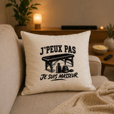 Housse de Coussin J’peux pas je suis Masseur