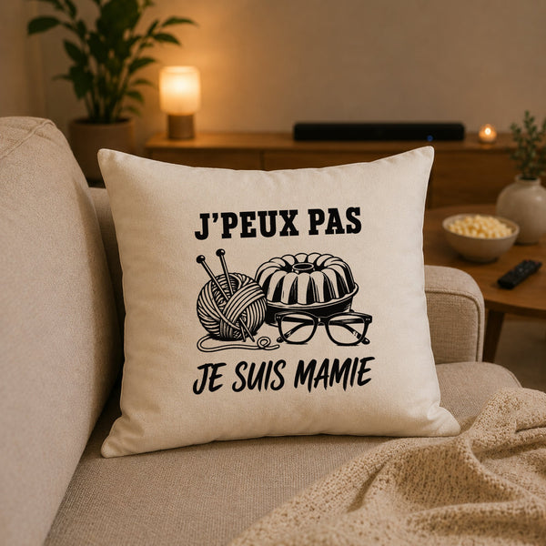 Housse de Coussin J’peux pas je suis Mamie