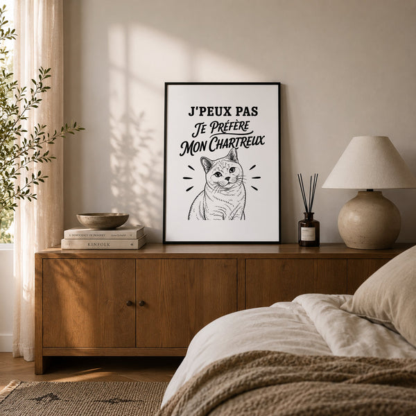 Poster J’peux pas je préfère mon Chartreux