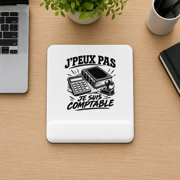 Tapis de Souris J’peux pas je suis Comptable