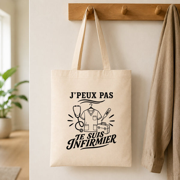 Tote Bag Beige J’peux pas je suis Infirmier