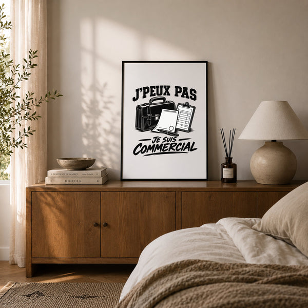 Poster J’peux pas je suis Commercial