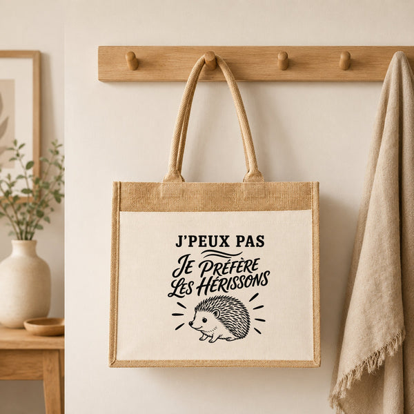 Sac Cabas Jute avec Poche J’peux pas je préfère les Hérissons