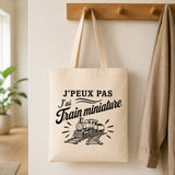 Tote Bag Beige J’peux pas j’ai Train miniature – modélisme ferroviaire (train)