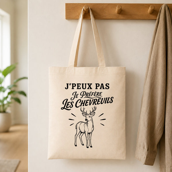 Tote Bag Beige J’peux pas je préfère les Chevreuils