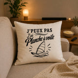 Housse de Coussin J’peux pas j’ai planche à voile J'peux pas minimaliste