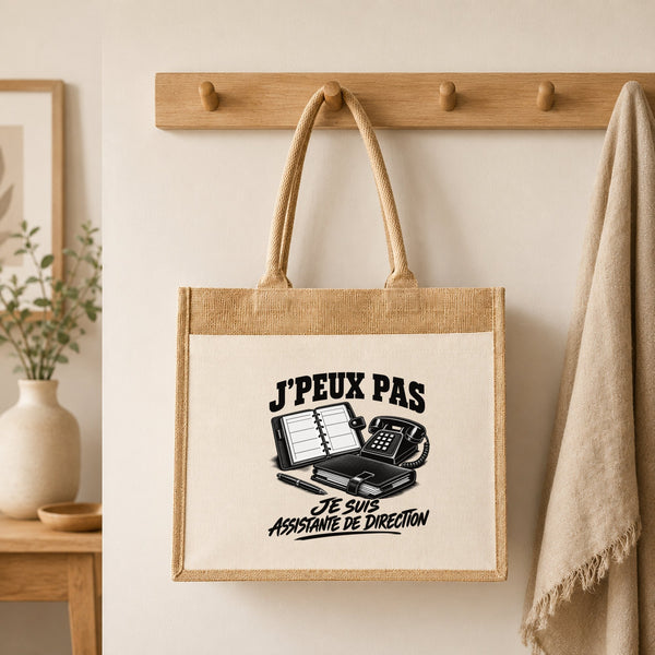 Sac Cabas Jute avec Poche J’peux pas je suis Assistante de direction