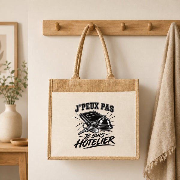 Sac Cabas Jute avec Poche J’peux pas je suis Hôtelier